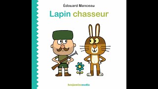 Lapin chasseur livre audio benjamins media [upl. by Yesnikcm]