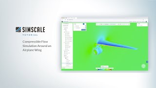 Compressible Flow Simulation Around an Airplane Wing [upl. by Anihsak]