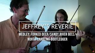 Jeffreys Reverie Live Voss 2021 quotForked DeerSandy River BellNorth Carolina Bootlegger Medley [upl. by Dinny78]