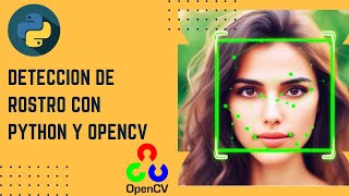 Python  OPENCV  Detección de rostros  Haarcascade [upl. by Aredna]