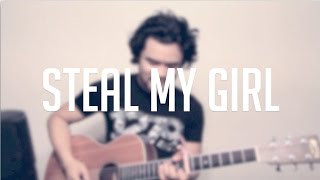 quotSteal My Girl  a One Direction Cover [upl. by Eartnoed]