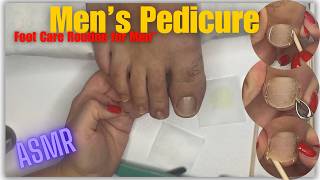 Complete Men’s Pedicure Tutorial  Foot Care Routine for Men  ❌ ASMR ❌ [upl. by Nibla]