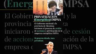 PRIVATIZACIÓN energetica impsa Urgentemilei mendoza [upl. by Oralle637]