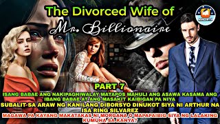 PART 7 THE DIVORCED WIFE OF MR BILLIONAIRE  Ashlon Tv [upl. by Spiro]