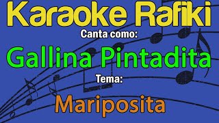 Gallina Pintadita  Mariposita Karaoke Demo [upl. by Atlanta]