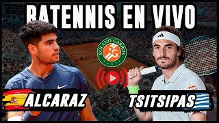 Carlos Alcaraz vs Stefanos Tsitsipas  Roland Garros Quarterfinals  Reaccion en vivo [upl. by Careaga]