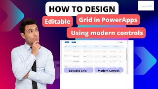 Use PowerApps Modern Control  2023  amp Gallery Control to create Editable gallery  CRUD operation [upl. by Melvin545]