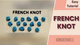 Mastering the FRENCH KNOT  Embroidery Tips amp Techniques  Creative Seed [upl. by Leodora]