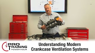 Understanding Modern Crankcase Ventilation Systems  Pro Training PowerHour [upl. by Omrelliug]