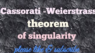 Complex analysis singularity Cassorati Wistrass theorem [upl. by Chad506]