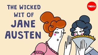 The wicked wit of Jane Austen  Iseult Gillespie [upl. by Wendin]