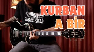 KURBAN A BİR INTRO GİTAR ÇALIMI COVER [upl. by Aihsekal]