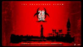 28 Days Later The Soundtrack Album  Tower Block High Quality [upl. by Cheria]