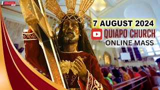 Quiapo Church Live Mass Today  August 7 2024 Wednesday MISA NAZARENO [upl. by Talich]