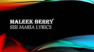 Maleek Berry  Sisi Maria [upl. by Ameekahs]