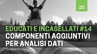 Educati e incasellati 14 analisi dati con addin  corso Excel da base a meglio dei colleghi [upl. by Nessaj]