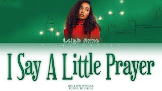 Leigh Anne Pinnock  I Say A Little Prayer Boxing Day Lyrics [upl. by Brodsky549]