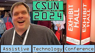 Exploring Innovation at CSUN 2024 Assistive Technology Expo [upl. by Heilner]