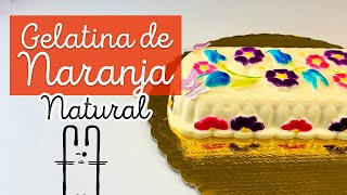 Postre de NARANJA CON QUESO CREMA  GELATINA DE LECHE  EL BAÚL DE JAVE [upl. by Rysler]