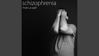 Schizophrenia [upl. by Ediva769]