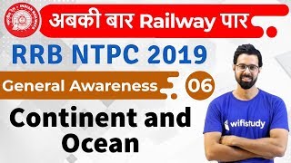 100 PM  RRB NTPC 2019  GA by Bhunesh Sir  Continent and Ocean [upl. by Benson]