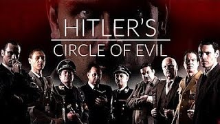 Hitlers Circle of Evil 910  Beginning of the End [upl. by Ruprecht682]