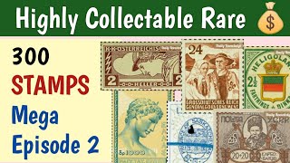 Highly Collectable Stamps In The World  Mega Episode 2  300 Most Valuable Philatelic Key Rarities [upl. by Heidi]