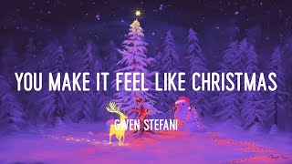 Gwen Stefani  You Make It Feel Like Christmas with Blake Shelton Lyrics [upl. by Eirellam464]