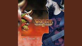 Warcraft II  Orc Theme 2 From quotWarcraft 2 Tides of Darknessquot Metal Remix [upl. by Okin]