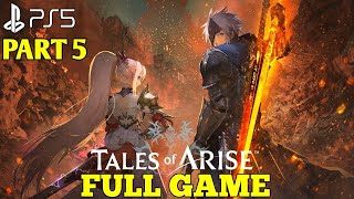 PS5 TALES OF ARISE Gameplay Walkthrough Part 5 FULL GAME No Commentary  Tale of Arise Gameplay PS5 [upl. by Alberik]