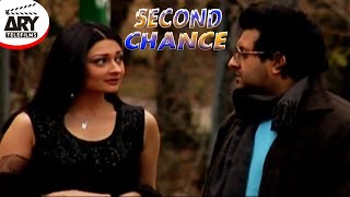 Second Chance  Short Film  Love Story  Rehan Sheikh amp Jana Malik  ARY Telefilms [upl. by Christalle]