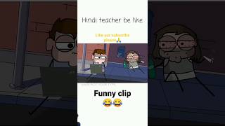 Hindi teacher short notyourtype angryprash rgbucketlist kirtichow funny [upl. by Drannel]