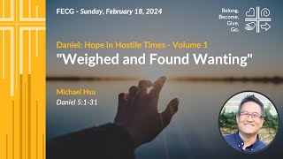 FECG English  quotWeighed and Found Wantingquot  Daniel Vol 1 [upl. by Sauers]