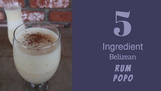 Belizean Rum Popo  Egg Nog  Crema [upl. by Eelrac]