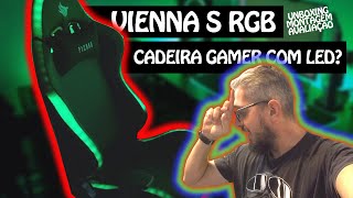 COMPREI UMA CADEIRA GAMER  UNBOXING E MONTAGEM DA PICHAU VIENNA S RGB PGVNASRGB01  É BOA MESMO [upl. by Novrej]