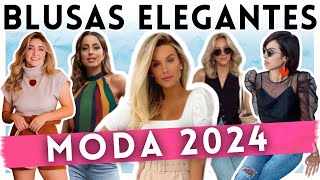 🔴BLUSAS DA MODA 2024  35 LOOKS COM BLUSAS ELEGANTES VERÃO 2024  Maga Moda [upl. by Inalej]