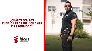 👮‍♀️ FUNCIONES de un VIGILANTE DE SEGURIDAD 👮‍♀️  Ideas Seguridad Privada [upl. by Ambur731]