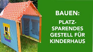 Basteln Zeltgestell für ein eigenes Spielhaus [upl. by Kasey22]