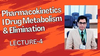 Pharmacokinetics  Drug Metabolism amp Elimination [upl. by Westley]