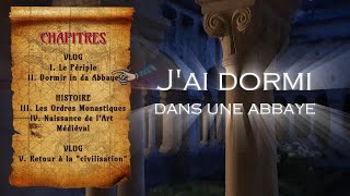 VLOG HISTO La Naissance de lArt Médiéval  Jai dormi dans une abbaye [upl. by Marleen]