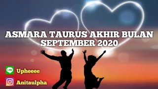 ASMARA TAURUS AKHIR SEPTEMBER 2020 [upl. by Den]