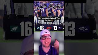 Ravens Lose To The Eagles 🤦🏽 nfl nflnews shorts [upl. by Atter]