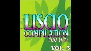 Liscio compilation vol 3 100 brani [upl. by Ikceb]