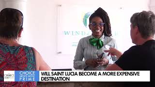 WILL SAINT LUCIA BECOME A MORE EXPENSIVE DESTINATION [upl. by Neik]