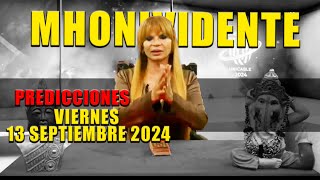 Predicciones 13 Septiembre 2024 MHONIVIDENTE [upl. by Sholes]