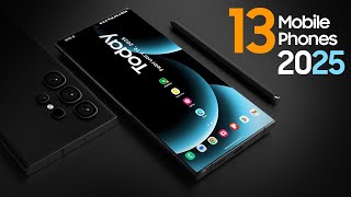 TOP 13 Best New Upcoming Smartphones 2025 — EXTREME Flagship Mobile Phones 2025 [upl. by Mimajneb]