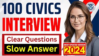 New 100 Civics Questions and Answers  US Citizenship Interview 2024  N400 Naturalization [upl. by Mert648]