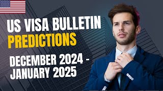 US Visa Bulletin Predictions for December 2024  January 2025  USA Immigration [upl. by Markland]