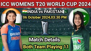 ICC Womens T20 World Cup 2024। India vs Pakistan Match Highlights। India vs Pakistan Playing 11 [upl. by Seagraves6]