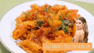 GIGI HADID’S FAMOUS SPICY PASTA  Quick amp Easy Viral Recipe [upl. by Gavrah698]